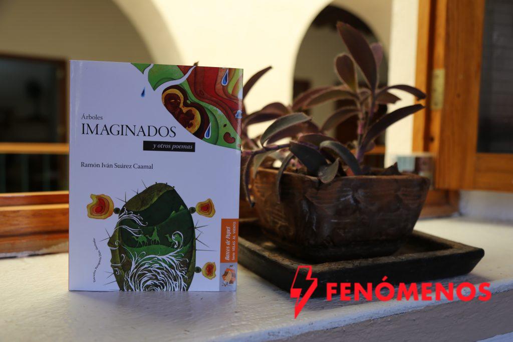 Lanza Secretaría de Cultura el poemario “Árboles imaginados y otros poemas” Lanza Secretaría de Cultura el poemario “Árboles imaginados y otros poemas”