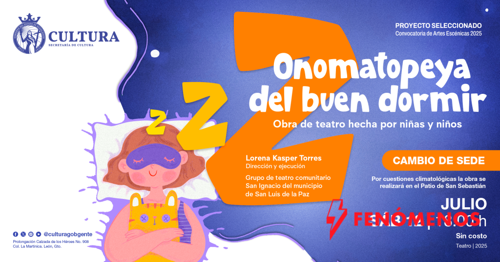 La Secretaría de Cultura presenta la función infantil “ZZZ Onomatopeya del buen dormir” e informa cambio de sede La Secretaría de Cultura presenta la función infantil “ZZZ Onomatopeya del buen dormir” e informa cambio de sede