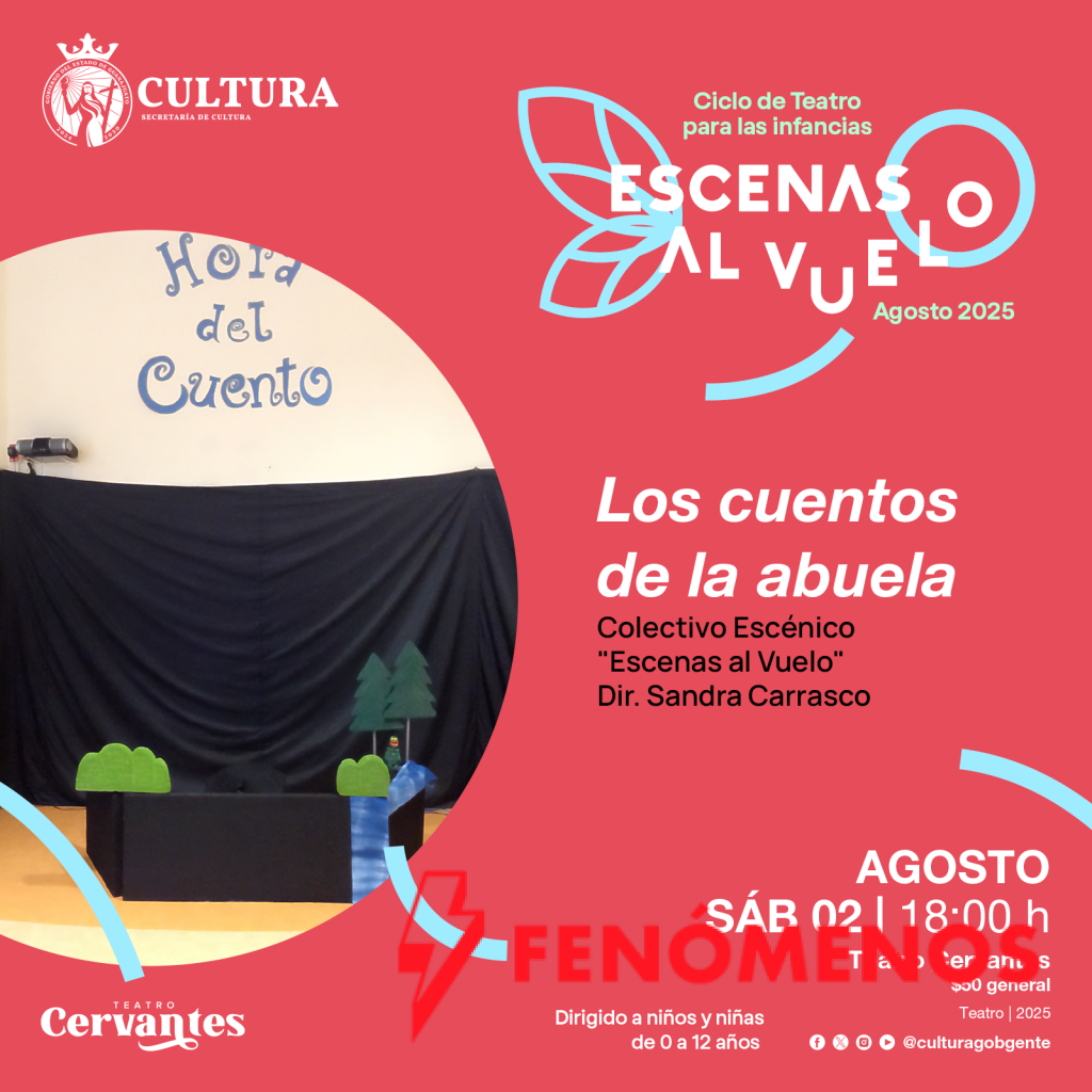 Llega tercer ciclo de Escenas al Vuelo al Teatro Cervantes de la Secretaría de Cultura