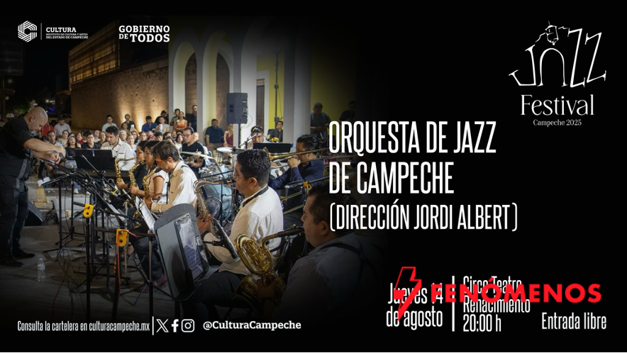 FESTIVAL DE JAZZ CAMPECHE 2025, RUMBO A LA RECTA FINAL CON CUATRO NOCHES DE MÚSICA EXCEPCIONAL FESTIVAL DE JAZZ CAMPECHE 2025, RUMBO A LA RECTA FINAL CON CUATRO NOCHES DE MÚSICA EXCEPCIONAL