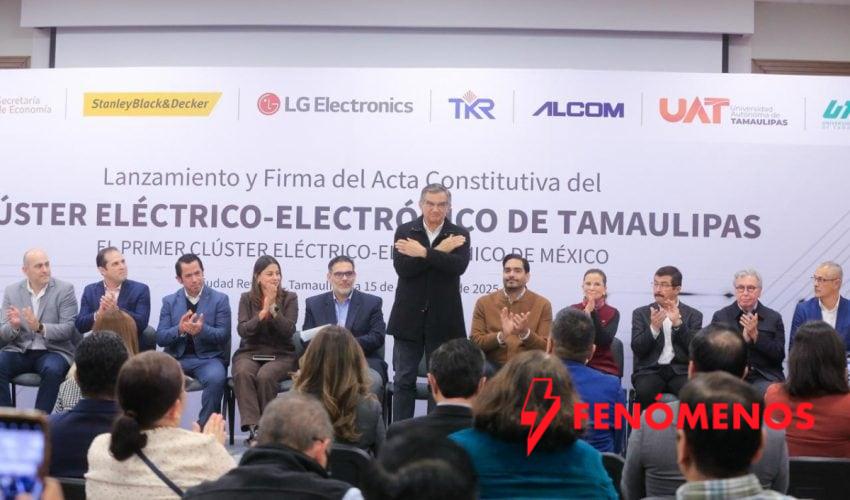 Tamaulipas hace historia con la creación del primer Clúster  Eléctrico–Electrónico de México