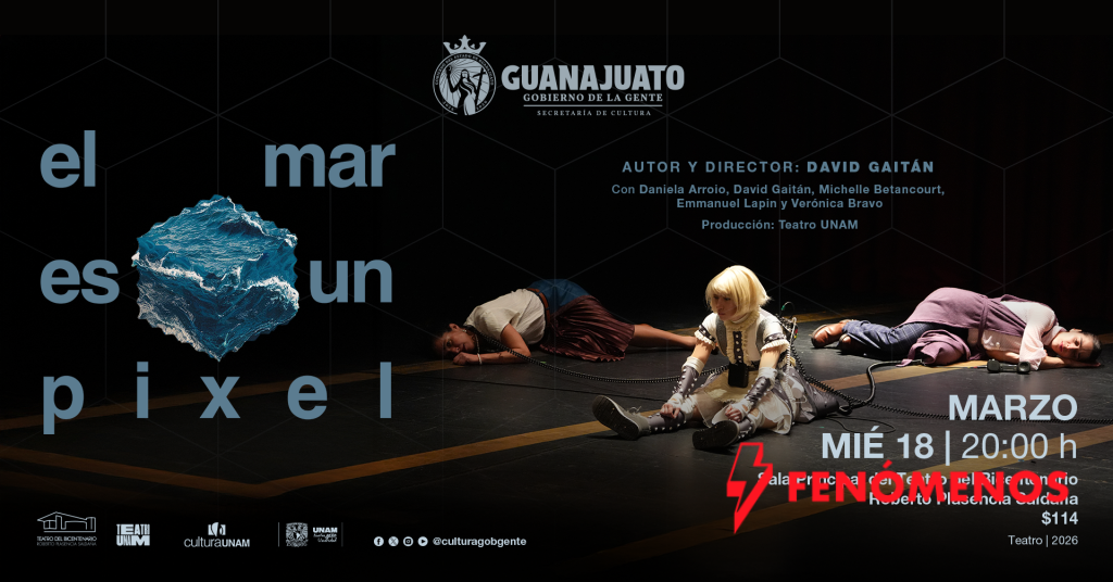 La Secretaría de Cultura presenta “El mar es un pixel”, una provocadora reflexión escénica en el Teatro del Bicentenario Roberto Plasencia Saldaña