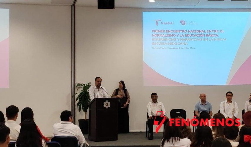 Realiza Tamaulipas el Primer Encuentro Nacional entre el Normalismo y la Educación Básica