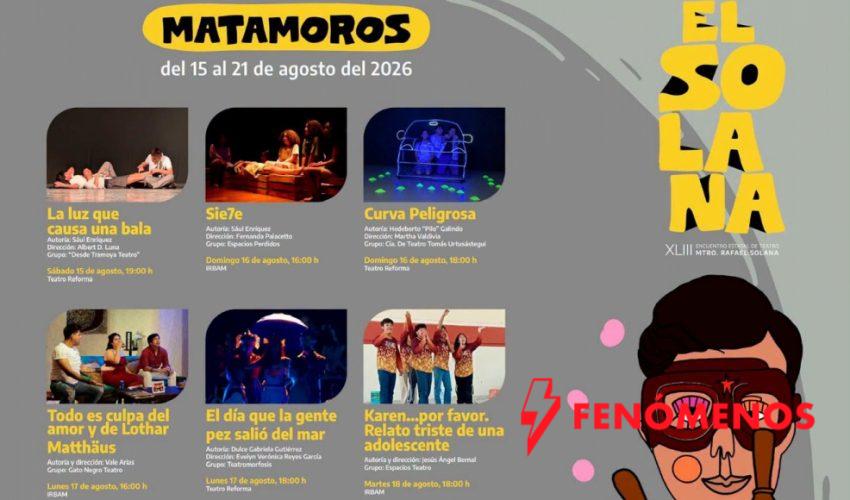 Dará inicio Encuentro Estatal de Teatro «Mtro. Rafael Solana» en Matamoros